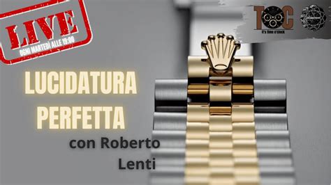 come lucidare il rolex|La lucidatura Rolex PERFETTA con Roberto Lenti .